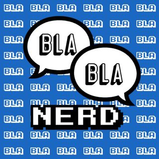BlaBlaNerd Podcast