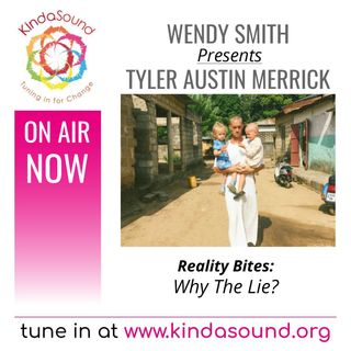Why the Lie? | Tyler Austin on Reality Bites with Wendy Smith