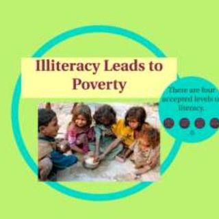 Illiteracy Leads To Poverty