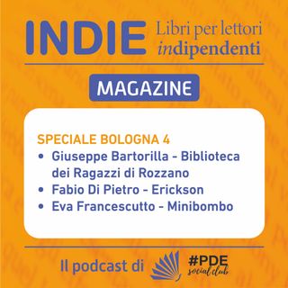INDIE Magazine Speciale Bologna 4 - Biblioteca dei Ragazzi di Rozzano, Erickson, Minibombo