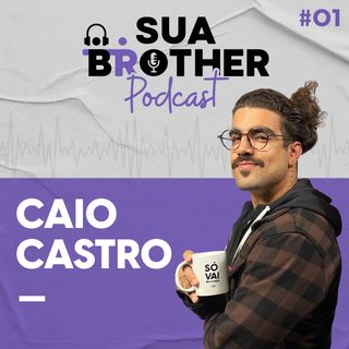 Homem bonito não precisa xavecar? Feat Caio Castro