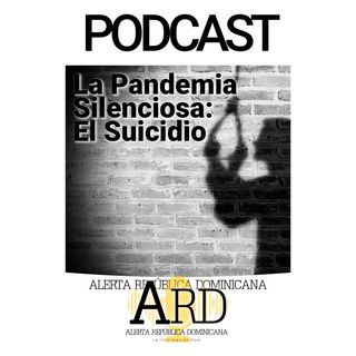 La Pandemia Silenciosa: El Suicidio