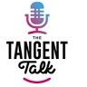 The Tangent Talk Podcast