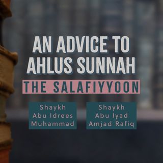 Advise to Ahlus-Sunnah  - Conference