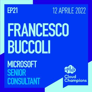 21. Francesco Buccoli (Senior Consultant di Microsoft)
