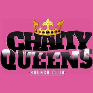 Chatty Queen Brunch Club