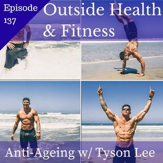 Anti-Ageing with Tyson Lee