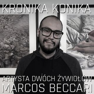 Artysta dwóch żywiołów. Marcos Beccari