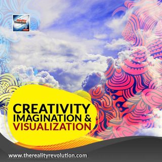 Creativity, Imagination And Visualization