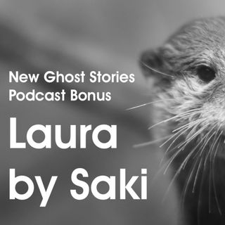 Laura by Saki (BONUS #3)