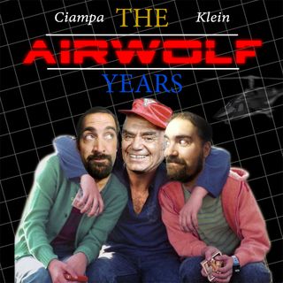 #167 - Burping Up Candle Wax (Airwolf S4E4)