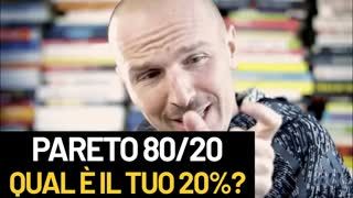 Il principio di Pareto sul lavoro: qual è il tuo 20% che conta?
