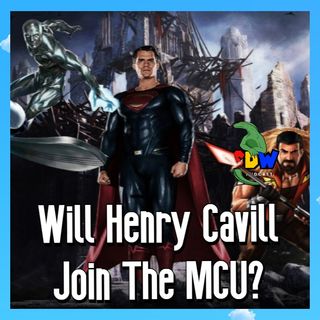 Will Henry Cavill Join The MCU?