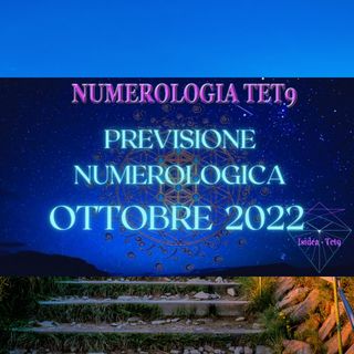 #webradio Analisi Numerologiche Ottobre 2022
