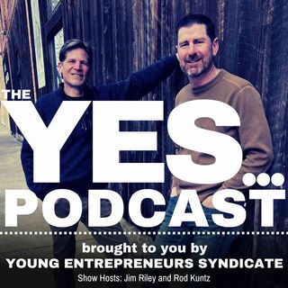 #237 - The W.A.R.P.A.T.H. Alliance Battle plan with Jim Riley and Rod Kuntz - The Young Entrepreneurs Syndicate