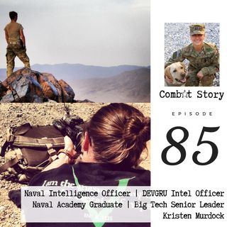 SEAL Team 3 & DEVGRU Intel Officer  | Silicon Valley | Kristen Murdock | Combat Story (Ep 85)