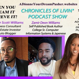 WHEN YOU DREAM IT, BELIEVE IT! Ep146- ADionne Your Dream Pusher
