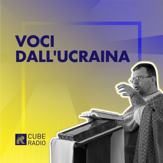 Voci dall'Ucraina