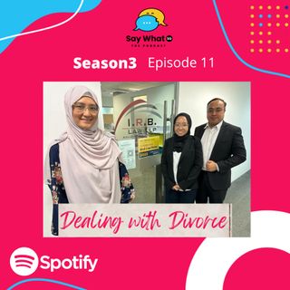 Season 3 EP 11 (EP 63) : Why do you NEED a Divorce lawyer?