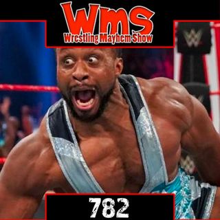 Big Meaty Man Rotisserie | Wrestling Mayhem Show 782