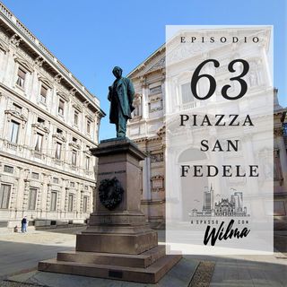 Puntata 63 - Piazza San Fedele