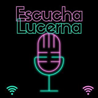 Escucha Lucerna