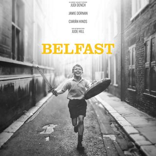Belfast - Movie Review