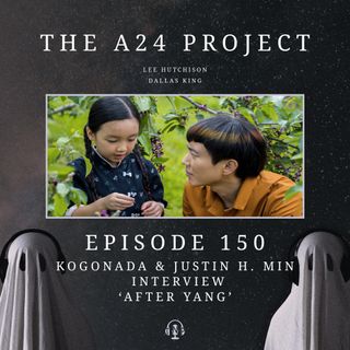 150 - Kogonada & Justin H. Min Interviews (After Yang)