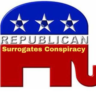 Republican's Surrogates Conspiracy
