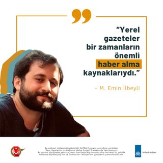 M.Emin İlbeyli-Yerel Gazetecilik
