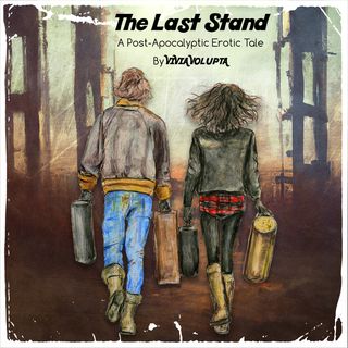 The Last Stand: A Post-Apocalyptic Erotic Tale - Adult Bedtime Fantasy