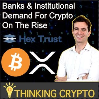 Alessio Quaglini CEO Hex Trust Interview - Banks & Institutional Crypto Demand On The Rise - Bitcoin - R3 XRP - Ex HSBC Team Member