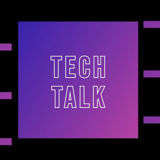 Tech Talk