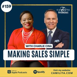 159: Charlie Cina | Making Sales Simple