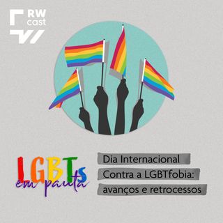 Dia Internacional Contra a Homofobia: avanços e retrocessos