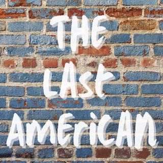 The Last American - A Look Around