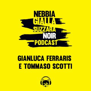 Gianluca Ferraris e Tommaso Scotti