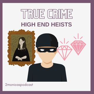 True Crime: High End Heists