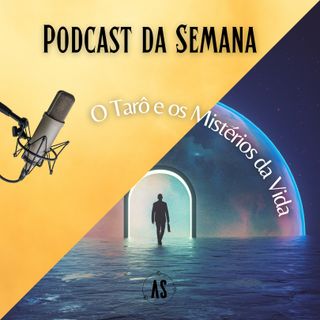 O Tarô e os Mistérios da Vida