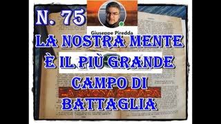 La nostra mente è il più grande campo di battaglia