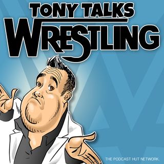 Tony Talks Wrestling Podcast