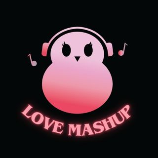 Love Mashup