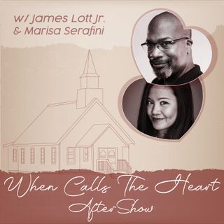James' Conversation w/ When Calls The Heart The Musical's Creator/Composer Christy Stutzman