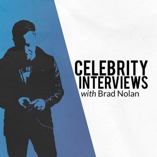Celebrity Interviews with Brad Nolan