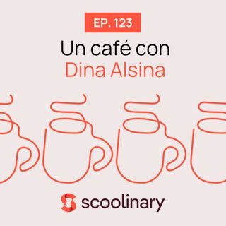 123. Un café con Dina Alsina - Cheesecake: un postre muy versátil