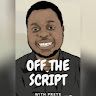 Off The Script with Preye