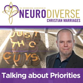 Just the Guys: Talking about Priorities