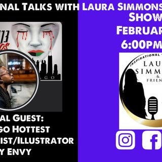 INSPIRATIONAL TALKS WITH LAURA SIMMONS & FRIENDS! SHOW #8 GUEST JAY ENVY TATOO ARTIST_ILLUSTRATOR