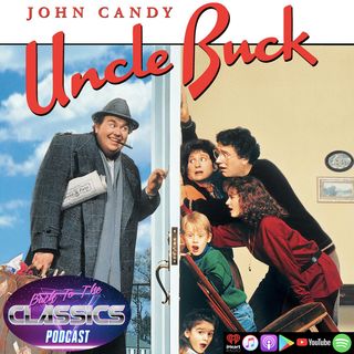 Back to Uncle Buck w/ Selina Sous