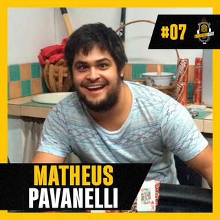 Matheus Pavanelli - TorresmoCast #07